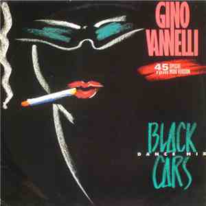 Gino Vannelli - Black Cars (Dance Mix) download mp3 flac