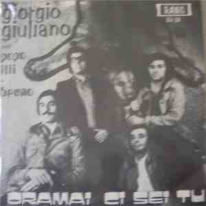 Giorgio Giuliano Con Popo Illi E Bruno  - Ormai Ci Sei Tu download free