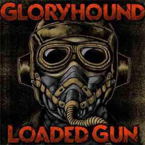 Gloryhound - Loaded Gun download free