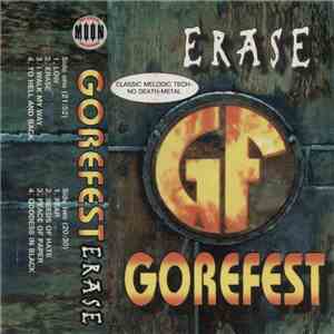 Gorefest - Erase download free Gorefest - Erase download mp3 flac