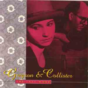 Gregson & Collister - The Last Word download free Gregson & Collister - The Last Word download mp3 flac