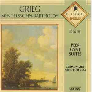 Grieg - Mendelssohn-Bartholdy - Peer Gynt Suites / Midsummer Nightsdream download mp3 flac Grieg - Mendelssohn-Bartholdy - Peer Gynt Suites / Midsummer Nightsdream download free