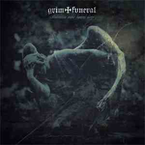 Grim Funeral - Abdication Under Funeral Dirge download free Grim Funeral - Abdication Under Funeral Dirge download mp3 flac