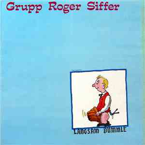 Grupp Roger Siffer - Langsam Dummle download free