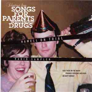 Hamell On Trial - Selections From Songs For Parents Who Enjoy Drugs download mp3 flac