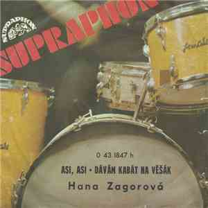 Hana Zagorová - Asi, Asi • Dávám Kabát Na Věšák download free