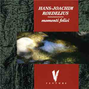 Hans-Joachim Roedelius - Momenti Felici download free