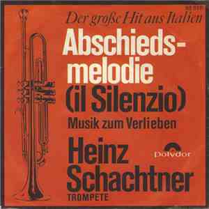 Heinz Schachtner - Abschiedsmelodie (Il Silenzio) download mp3 flac