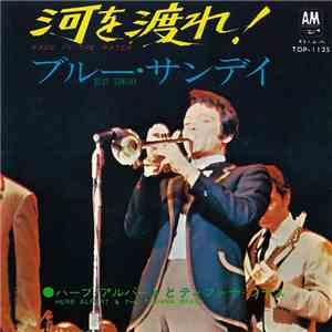 Herb Alpert & The Tijuana Brass - Wade In The Water / Blue Sunday download free