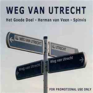 Het Goede Doel - Herman Van Veen - Spinvis - Weg Van Utrecht download free Het Goede Doel - Herman Van Veen - Spinvis - Weg Van Utrecht download mp3 flac