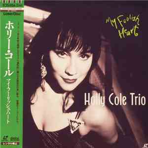 Holly Cole Trio - My Foolish Heart download mp3 flac