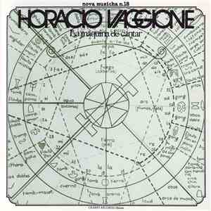 Horacio Vaggione - La Maquina De Cantar download mp3 flac