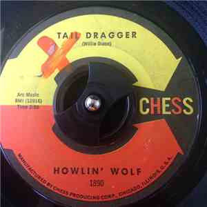 Howlin' Wolf - Hidden Charms / Tail Dragger download free