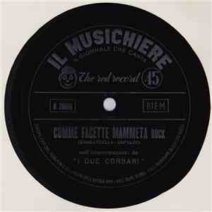 I Due Corsari - Comme Facette Mammeta download free I Due Corsari - Comme Facette Mammeta download mp3 flac
