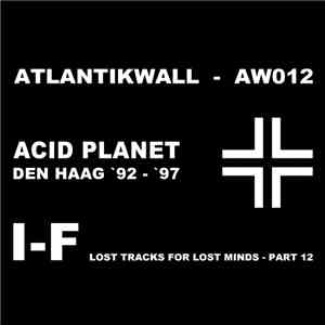 I-F - Lost Tracks For Lost Minds - Part 12 download mp3 flac