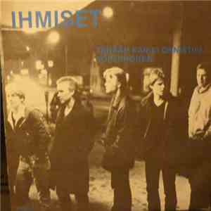 Ihmiset - Tänään Kaikki Onnistuu download free Ihmiset - Tänään Kaikki Onnistuu download mp3 flac