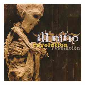 Ill Niño - Revolution Revolución download mp3 flac