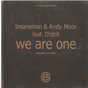 Insaneman, Andy Moor, D'strit - We Are One download mp3 flac