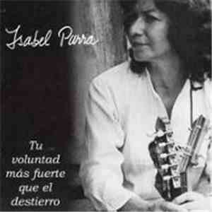 Isabel Parra - Tu Voluntad Más Fuerte Que El Destierro download free
