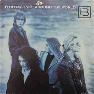It Bites - Once Around The World download free
