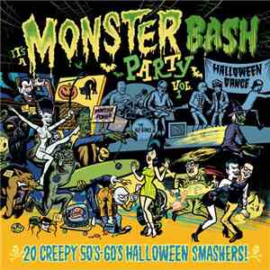 It's A Monster Bash Vol. 1 - 20 Creepy 50's-60's Halloween Smashers download free It's A Monster Bash Vol. 1 - 20 Creepy 50's-60's Halloween Smashers download mp3 flac