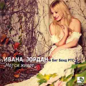 Ивана Јордан и Биг Бенд РТС-а - Мој Си Живот download free