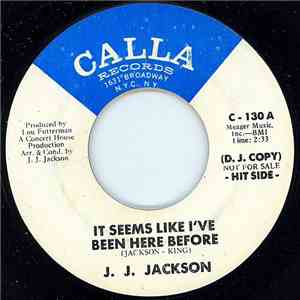 J. J. Jackson - It Seems Like I've Been Here Before / It Seems Like I've Been Here Before download free