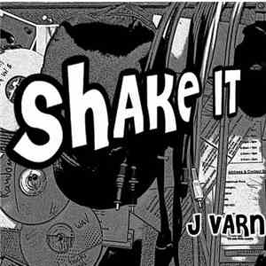 J Varn - Shake It download free J Varn - Shake It download mp3 flac