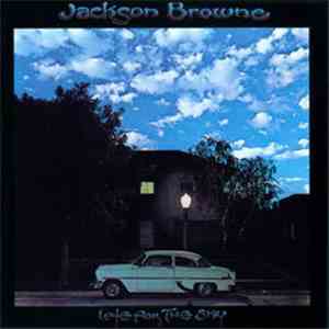 Jackson Browne - Late For The Sky download mp3 flac