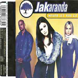 Jakaranda - Never Let You Go download free
