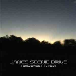 Janes Scenic Drive - Tenderest Intent download free Janes Scenic Drive - Tenderest Intent download mp3 flac