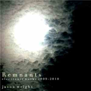 Jason Wright  - Remnants download mp3 flac