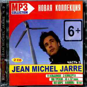 Jean Michel Jarre - MP3 Collection - Jean Michel Jarre Ч. 2 (Новая Коллекция) download mp3 flac
