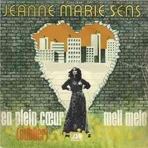 Jeanne Marie Sens - En Plein Cœur (Oublier) / Meli Melo download mp3 flac
