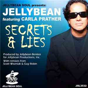 Jellybean Featuring Carla Prather - Secrets & Lies download mp3 flac