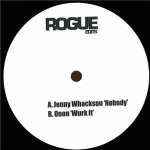 Jenny Whackson / Onon - Nobody / Wurk It download free