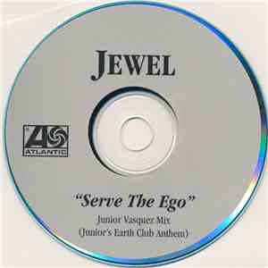 Jewel - Serve The Ego (Junior Vasquez Mix) download free