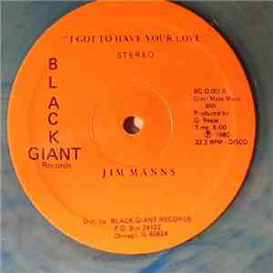 Jim Manns - I Got To Have Your Love download mp3 flac