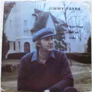 JIMMY PAYNE - The Best That Love Can Give download free