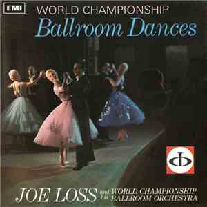 Joe Loss And His World Championship Ballroom Orchestra - World Championship Ballroom Dances download mp3 flac