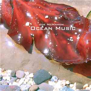 Joe McMahon  - Ocean Music download free
