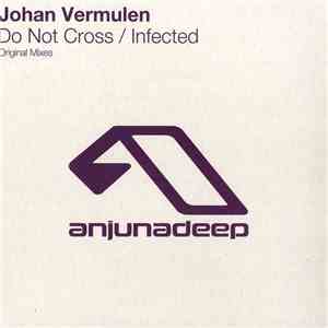 Johan Vermulen - Do Not Cross / Infected download free