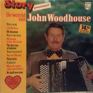 John Woodhouse - De Wereld Van John Woodhouse download free John Woodhouse - De Wereld Van John Woodhouse download mp3 flac