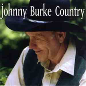 Johnny Burke  - Johnny Burke Country download mp3 flac