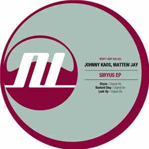 Johnny Kaos, Mattew Jay - Siryus EP download free Johnny Kaos, Mattew Jay - Siryus EP download mp3 flac