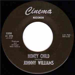 Johnny Williams - Honey Child download free Johnny Williams - Honey Child download mp3 flac