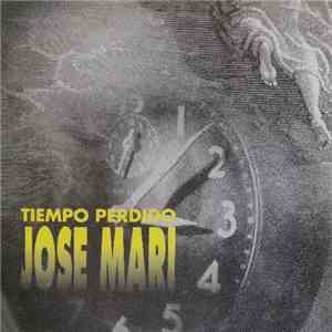 José María Guzmán - Tiempo perdido download free