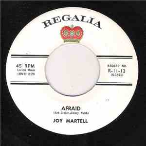 Joy Martell - Afraid / And My Heart Cried download free