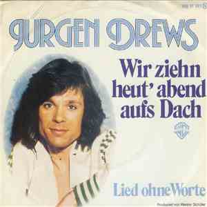 Jürgen Drews - Wir Ziehn Heut' Abend Aufs Dach download free Jürgen Drews - Wir Ziehn Heut' Abend Aufs Dach download mp3 flac