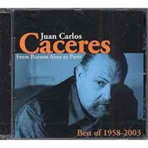 Juan Carlos Caceres - From Buenos Aires To Paris : Best Of 1958-2003 download free